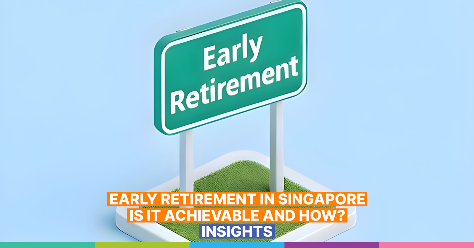 Early Retirement Singapore - Thumbnail